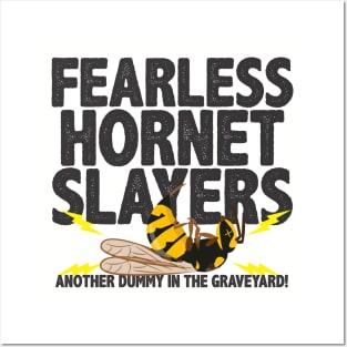 Fearless Hornet Slayers Posters and Art
